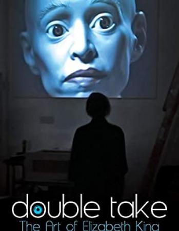 Double Take The Art Of Elizabeth King (2018) [1080p] [WEBRip] [YTS]