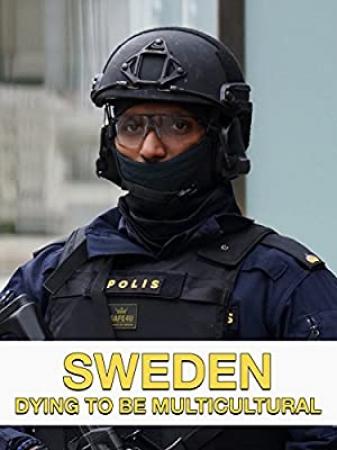 Sweden - Dying to Be Multicultural