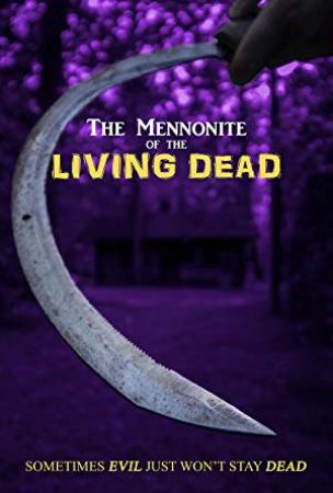 The Mennonite of the Living Dead 2019 1080p AMZN Webrip DDP 5.1 HEVC-DDR[EtHD]