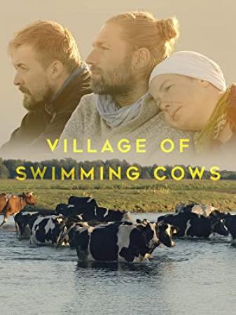 Village Of Swimming Cows (2018) [1080p] [WEBRip] [YTS]