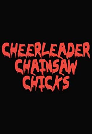 Cheerleader Chainsaw Chicks 2018 1080p WEB-DL x264 ESub [MW]