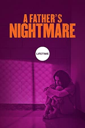 A Father's Nightmare 2018 HDTV x264-LifeTimeMovie