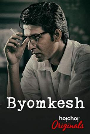 Byomkesh (2017) Hindi S03 Complete 720p Web-Rip hoichoi Originals Season 03 Web Series x264 AAC