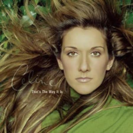 Celine Dion - Thats The Way It Is 1999