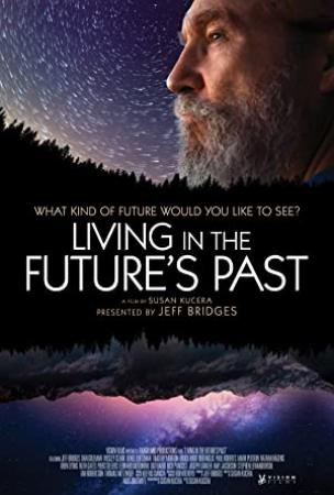 Living in the Futures Past 2018 1080p WEBRip AAC2.0 x264-AKME