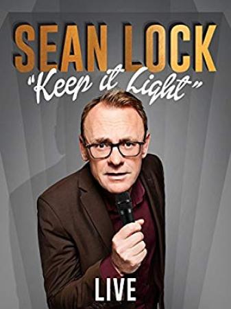 Sean Lock Keep It Light Live 2017 1080p HDTV x264-PLUTONiUM[rarbg]