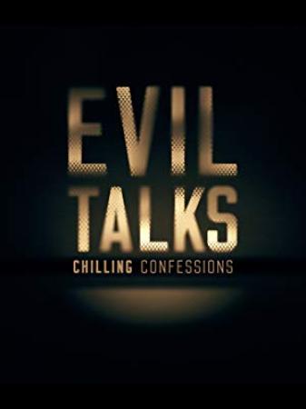 Evil Talks-Chilling Confessions S01E01 XviD-AFG