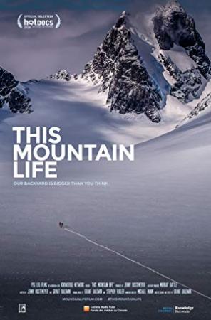 This Mountain Life 2018 1080p AMZN WEB-DL DDP5.1 H.264-IGD[EtHD]