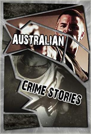 Australian Crime Stories S03 720p WEBRip AAC2.0 x264-TAR[rartv]