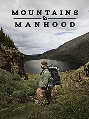 Mountains and Manhood 2018 1080p WEBRip x264-RARBG