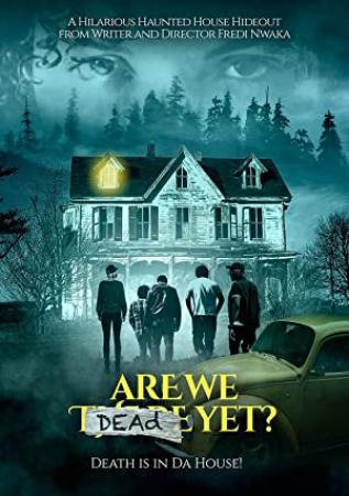 Are We Dead Yet 2019 BRRip XviD MP3-XVID