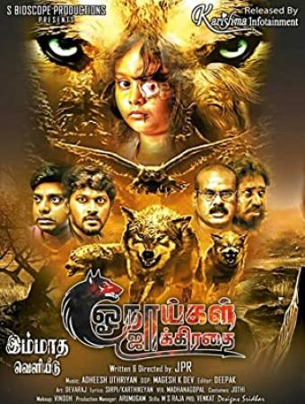 Onaaigal Jakkiradhai (2018)[Tamil 720p HD AVC - MP4 - x264 - 1.4GB]