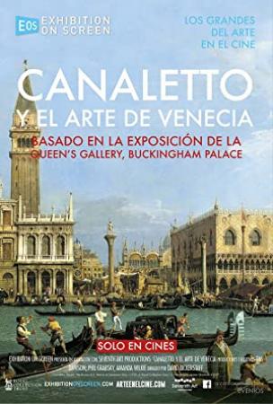 Exhibition on Screen Canaletto and the Art of Venice 2017 WEBRip x264-ION10