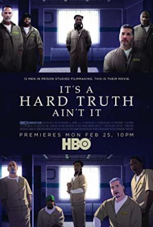 It's A Hard Truth Ain't It (2018) [WEBRip] [1080p] [YTS]
