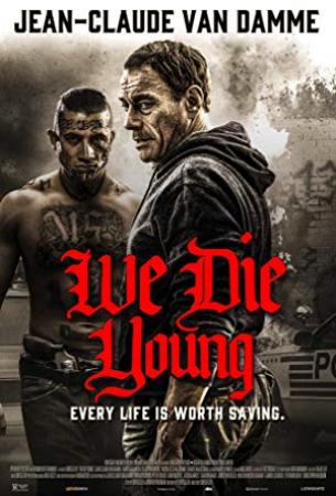 We Die Young 2019 720p WEB-DL 2CH x265 HEVC-PSA