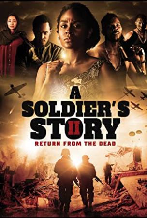 A Soldiers Story 2 Return From the Dead 2020 HDRip XviD AC3-EVO