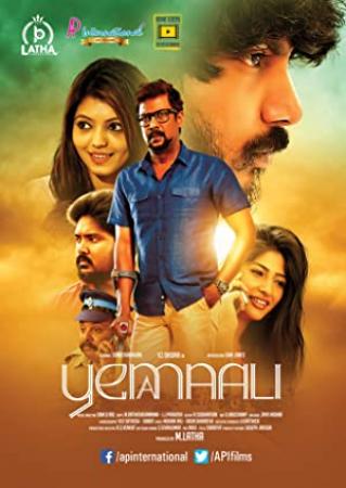 Yemaali (2018)[1080p v3 HD AVC - DD 5.1 - MP4 - 8GB - ESubs - Tamil]