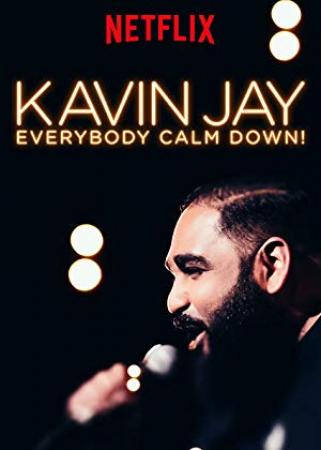 Kavin Jay Everybody Calm Down 2018 WEBRip XviD MP3-XVID