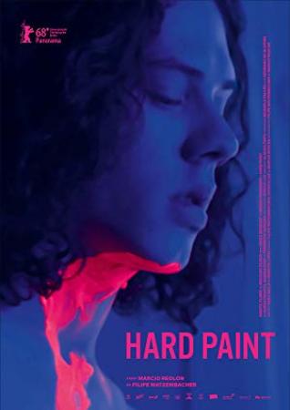 Hard Paint 2018 DVDRip x264-GHOULS[EtMovies]