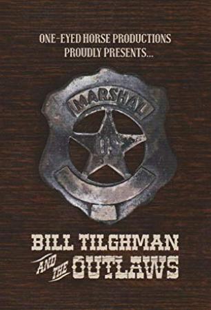 Bill Tilghman and the Outlaws 2019 HDRip XviD AC3-EVO[EtMovies]