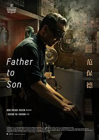 Father to Son 2018 CHINESE 1080p BluRay H264 AAC-VXT