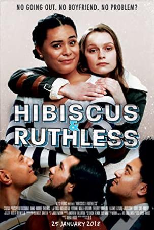 Hibiscus and Ruthless 2018 1080p WEB-DL DD 5.1 N30N[EtHD]