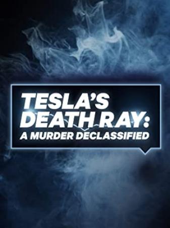 Teslas Death Ray A Murder Declassified S01 WEBRip x264-ION10