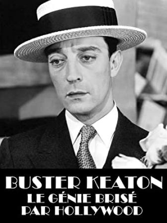 Buster Keaton the Genius Destroyed by Hollywood 2016 720p BluRay x264-BiPOLAR[rarbg]