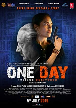 One Day Justice Delivered (2019) 720p PreDVD Rip x264 1.2GB AAC CineVood Exclusive