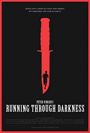 Running Through Darkness (2018) HDrip x264 - SHADOW[TGx]