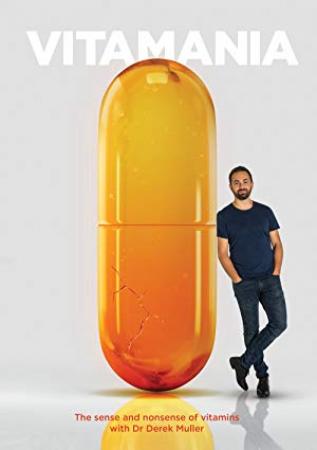 Vitamania The Sense and Nonsense of Vitamins 2018 720p WEBRip 800MB x264-GalaxyRG[TGx]