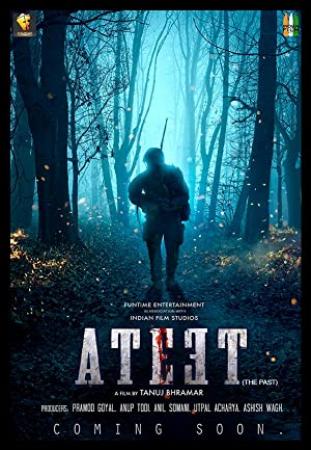 Ateet (2020)[Proper Hindi - 480p HD AVC - UNTOUCHED - x264 - 600MB - ESubs]