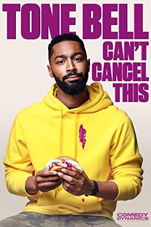 Tone Bell Cant Cancel This 2019 720p WEB h264-TBS[rarbg]