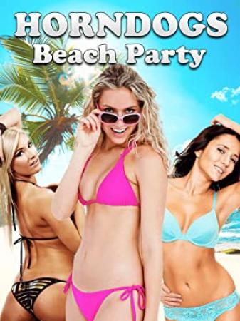 Horndogs Beach Party 2018 720p WEBRip x264