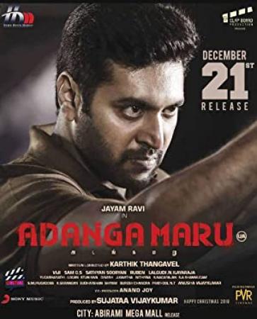 Adanga Maru (2018) 720p - HDRip [Malayalam + Tamil] - 1.4GB - ESub - MovCr