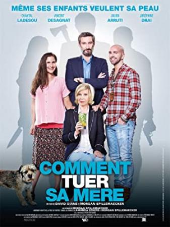 Comment Tuer sa Mere 2018 FRENCH HDCAM MD XViD-RACiNE