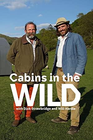 Cabins in the Wild with Dick Strawbridge Series 1