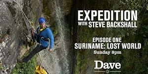 Expedition with Steve Backshall S01E03 Suriname Lost World 1080p AMZN WEB-DL DDP2.0 H.264-NTb[TGx]