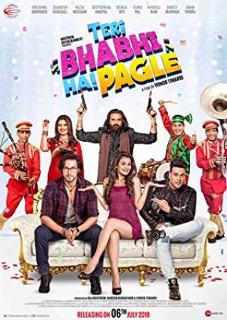 Teri Bhabhi Hai Pagle (2018)[Hindi Proper - 480p HD AVC - UNTOUCHED - 500MB - ESubs]