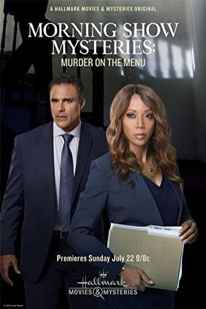 Morning Show Mystery  Murder On The Menu (2018) WEBRip 1080p