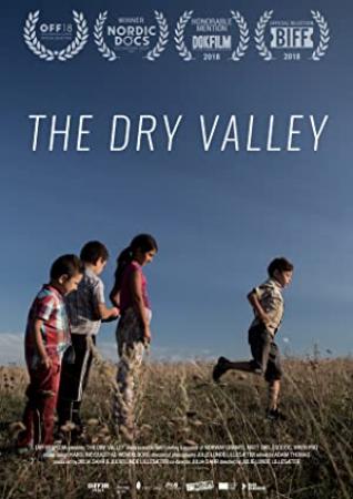 The Dry Valley (2011) -- Alexandra Strelyanaya