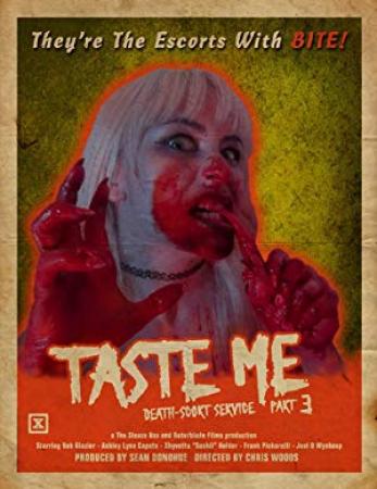 Taste Me Death Scort Service Part 3 2018 P HDRip 7OOMB