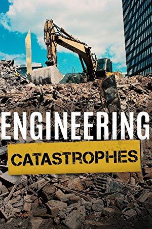 Engineering Catastrophes Series 1