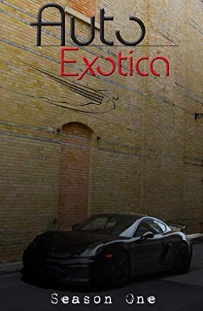 Auto Exotica S01 1080p AMZN WEBRip DDP2.0 x264-TEPES[rartv]