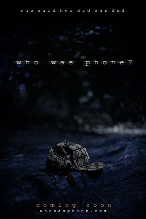 Who Was Phone 2020 2160p WEB-DL x265 10bit SDR DD 5.1 x265-ROCCaT