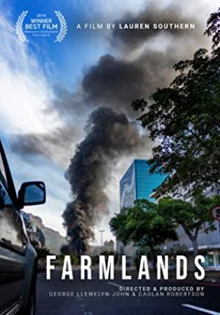 FARMLANDS (2018) Official Documentary 1080