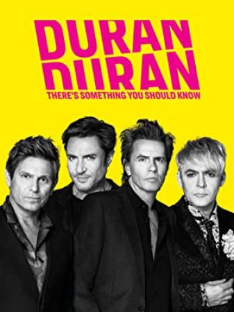 Duran Duran Theres Something You Should Know 2018 WEBRip x264-ION10
