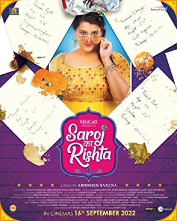 Saroj Ka Rishta (2022) 1080p WEB-DL x265 Hindi DDP2.0 ESub - SP3LL