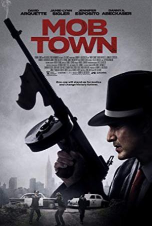 Mob Town 2019 HDRip AC3 x264-CMRG[EtMovies]