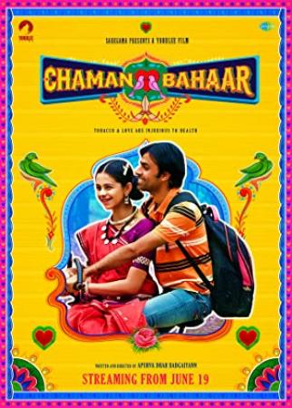 Chaman Bahaar (2020) Hindi TRUE WEB-DL - 1080p - AVC - UNTOUCHED - (DD 5.1 - 640Kbps) - 3.5GB - ESub